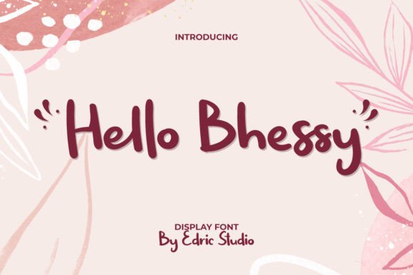 Hello Bhessy: A Friendly Handwritten Display Font That Feels Like a Smile