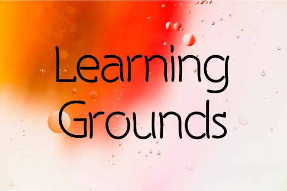 How Learning Grounds Font Elevates Campaign Visuals for Marketers