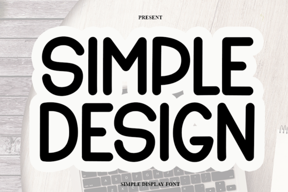 Simple Design: A Balanced Display Font for Modern Web Design