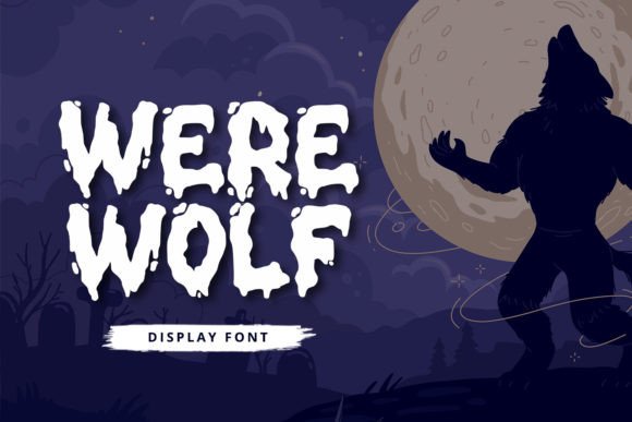 Werewolf: A Cute Horror Display Font for Maker Projects